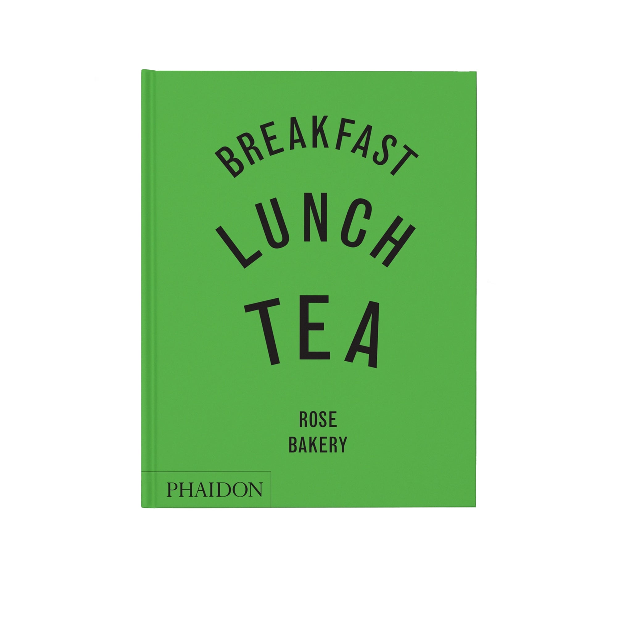 Breakfast Lunch Tea: The Many Little Meals of Rose Bakery