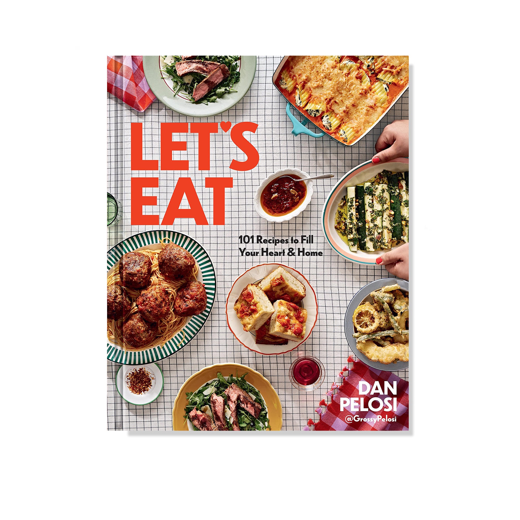 Let's Eat: 101 Recipes to Fill Your Heart & Home (SIGNED BY AUTHOR)