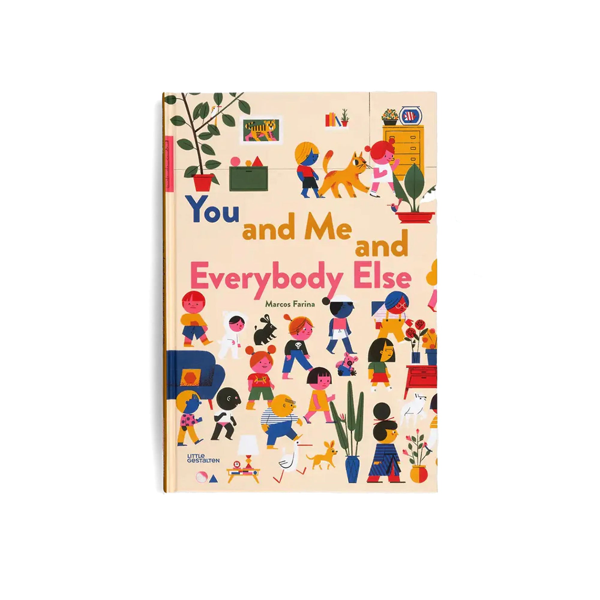 You and Me and Everybody Else