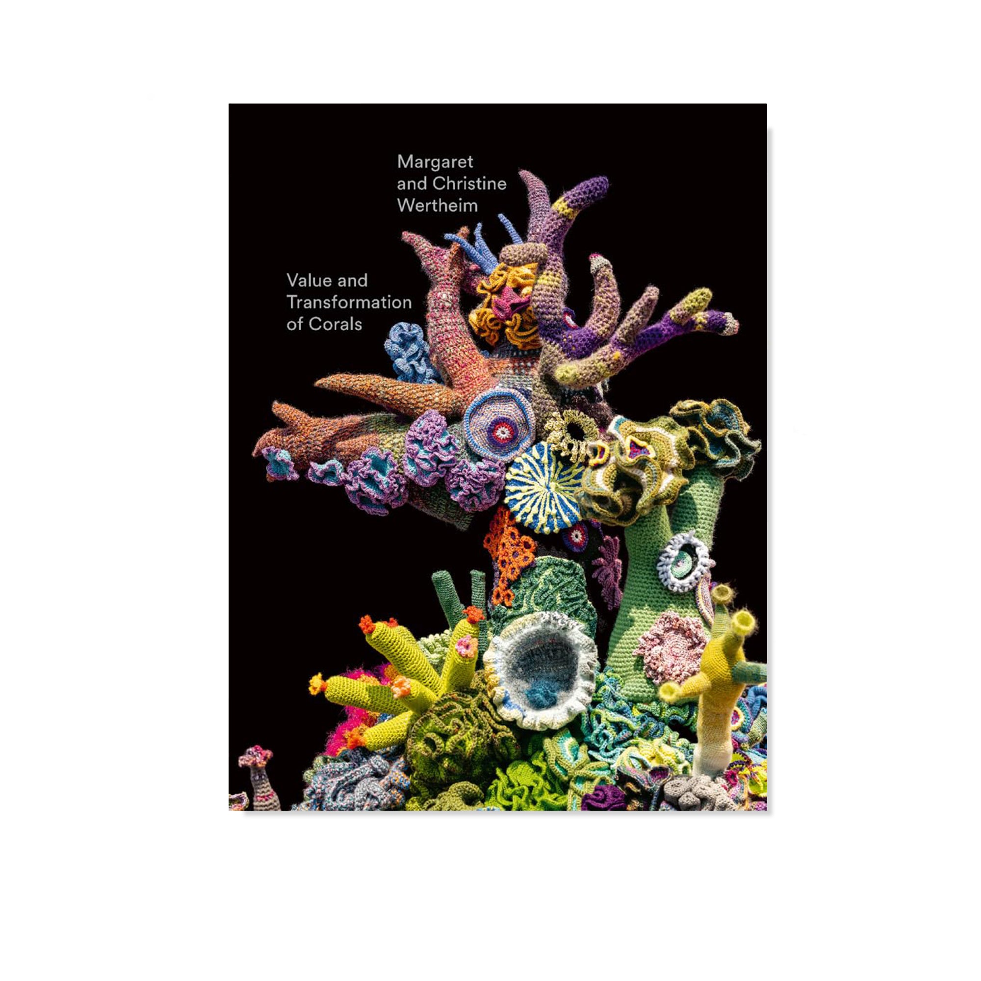 Value and Transformation of Corals: Catalogue for the Exhibition at Museum Frieder